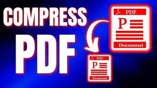 How To Compress PDF File Size Without Any Software