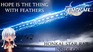 Honkai: Star Rail - Hope is The Thing with Feathers 1 Hour OST Loop