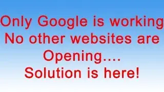 Only google websites are opeing
