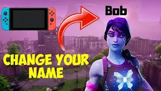 How To Change Your Fortnite Name On Nintendo Switch! (Updated)
