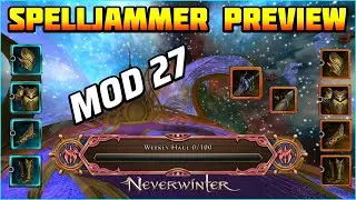 Neverwinter Mod 27! NEW Weapons,Trial,Gear,Campaign,Planets,Companion Gear! - Spelljammer Preview