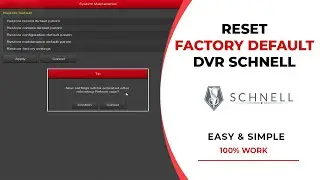 Cara Reset Factory Setting DVR Schnell