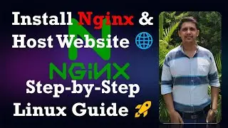 How to Install Nginx & Host a Custom Website on Linux | Step-by-Step Guide | 