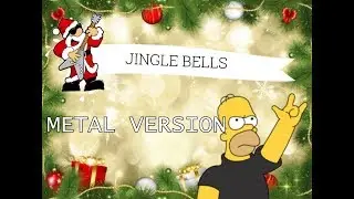 JINGLE BELLS Metal Version | Ft. Rob Lundgren, Luke Whright & Andrew Kim