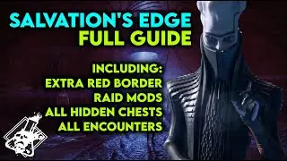 Destiny 2 - Salvations  Edge Walkthrough and Raid Guide - All Secrets