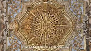 Letanías gregorianas del Santísimo Nombre de Jesús /  Litaniae Sanctissimi Nominis Iesu