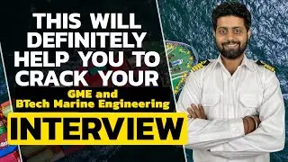 Graduate Marine Engineer Interview | How To Clear Marine Engineering Interview