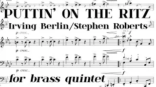 Irving Berlin/Stephen Roberts - Puttin' on the Ritz (2006 ca.) Score