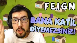 BANA KATİL DİYEMEZSİNİZ! | Feign