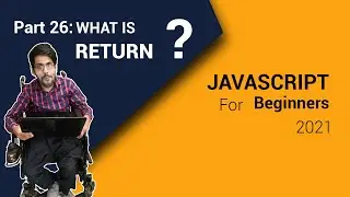 What Is Return Keyword In Functions In JavaScript  2021 | Part 26 | Code Fusion