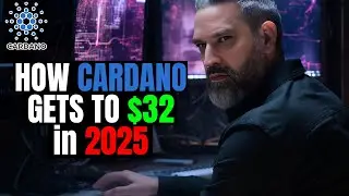 Cardano to 32 Dollars Explained  - ADA Price Prediction