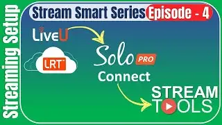 How to Activate LRT, Solo Connect & Stream Tools on LIVE U Solo Pro
