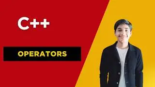 C++ Operators Explained: Arithmetic, Assignment & Comparison