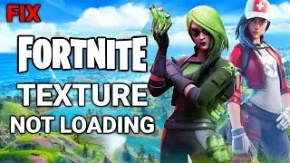 FIX Fortnite Texture Not Loading | The EASIEST Way