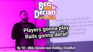 How to Run Side Quests | Ep 10: On A Roll Declan l | TTRPG DnD Talkshow
