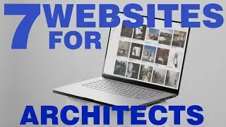 7 Must Know Website for Architecture Students