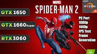 Spider-Man 2 PC GTX 1650 - GTX 1660 Super - RTX 3060 - PC Performance