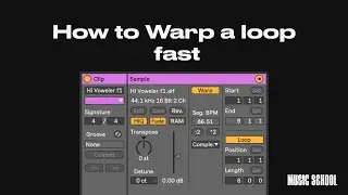 Learn how to Warp any loop fast in Ableton Live