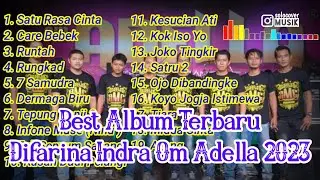 FULL ALBUM ADELLA TERBARU 2023 | DIFARINA INDRA | 20 DAFTAR LAGU TERBAIK ADELLA