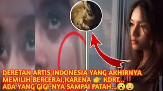 7 artis Indonesia yang putuskan untuk bercerai oleh karena KDRT‼️