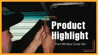 PRODUCT HIGHLIGHT: CLIMA-SHADE Windshield and Front Window Covers