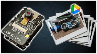 📸  ESP32-CAM: SUBIR FOTOS A GOOGLE DRIVE