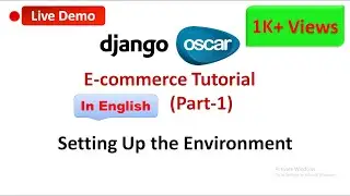 Django Oscar E-commerce tutorial for beginners- Setting Up the Environment (Part-1) | In English