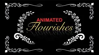 Animated Flourishes