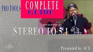 HOW TO UPGRADE STEREO TO 5.1 SURROUND SOUND DESIGN | PRO TOOLS