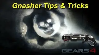 Gears of War 4 - Gnasher Tips & Tricks