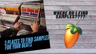 THE 3 BEST SOURCES TO FIND SAMPLES FOR YOUR BEATS!!! | How To Find Samples For Your Beats???