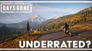 Better Than You Thought - DAYS GONE in 2021