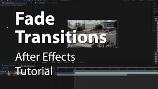 Fade Transitions in After Effects - Tutorial