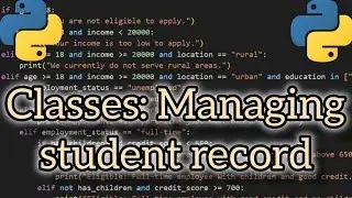 Mastering Classes in Python - Managing Student Record System - Object-Oriented Programming (OOP)