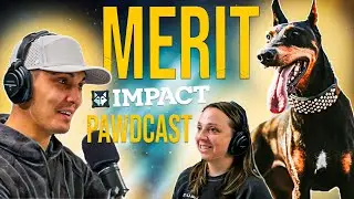 It takes MERIT! | Impact Pawdcast EP. 7