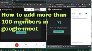 join more than 100 members in google meet