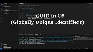 GUID Method in C# | Generate a GUID in C# | Working with guid.newguid | How to Use GUIDs in C#