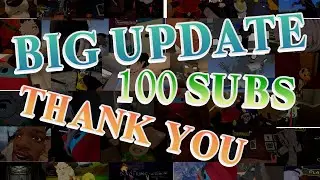 NEW UPDATE | 100 SUB SPECIAL