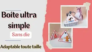 Boite facile, adaptable tout format