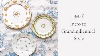 A Brief Intro to Grandmillennial Style | The New Preppy Trad Interior Design Style 