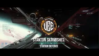 Stanton Skirmishes: Station Defence