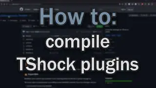How to compile TShock plugins (Get DLL file from source)