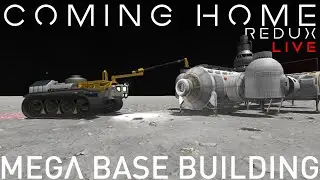 KSP Mega SURFACE BASE designing! p2 | Coming Home Redux | Livestream