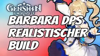 Barbara DPS | Genshin Impact deutsch | Guide | Tipps | Easy zu bauen