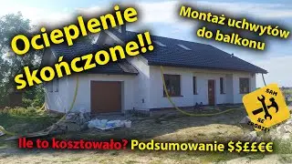 Ocieplenie skończone!! 💪 Ile to kosztowało? Ocieplenie, styropian, elewacja samemu. 🏡