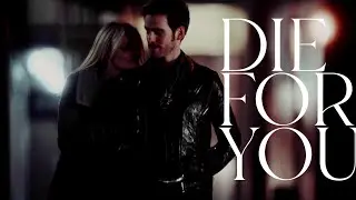 Killian & Emma | Die For You (for @KatnisssArrow )