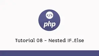 Nested If..else in PHP (Part 2)