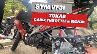 SYM VF3i TUKAR SIGNAL SWITCH |  CABLE SPEEDOMATER | TPS SURRENDER| BELI MOTOR SECOND