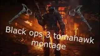 Black ops 3 TOMAHAWK MONTAGE !