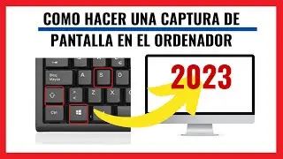 🖥️ 📸Como hacer una captura de pantalla del ordenador 2023 📸🖥️